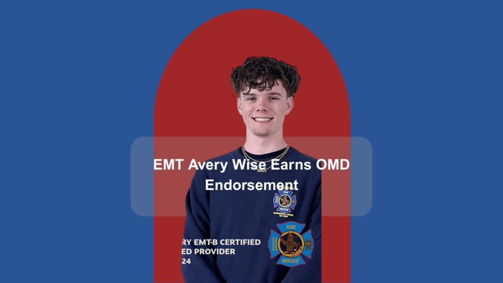 OWL Congratulates EMT Avery Wise on Achieving OMD Endorsement